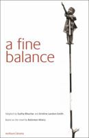 A Fine Balance: Drama 0713688238 Book Cover