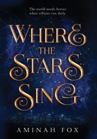 Where the Stars Sing 057891168X Book Cover