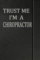 Trust Me I'm a Chiropractor: Isometric Dot Paper Drawing Notebook 120 Pages 6"x9" 1092352694 Book Cover