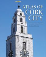 Atlas of Cork City 1859183808 Book Cover