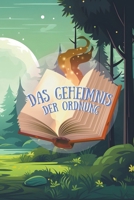 Das Geheimnis der Ordnung (German Edition) B0DDLCX9PH Book Cover