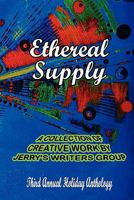 Ethereal Supply: The Third Annual Holiday Anthology 1453846441 Book Cover