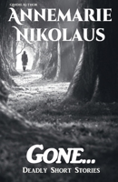 Gone... 2902412878 Book Cover