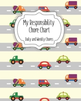 My Responsibility Chore Chart: Daily and Weekly Chores for Children B084P5DQPV Book Cover