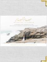An East Coast Wedding Planner: A Workbook and Informative Guide for Couples Planning a Wedding on the East Coast 1771086289 Book Cover