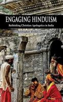 Engaging Hinduism: Rethinking Christian Apologetics in India 935148422X Book Cover