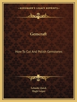 Gemcraft: How To Cut And Polish Gemstones 1163808830 Book Cover