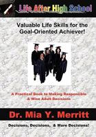 Life After High School: Valuable Life Skills for the 0972039848 Book Cover
