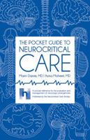 The Pocket Guide to Neurocritical Care 1943909008 Book Cover