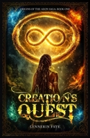 Creation's Quest: Origins of the Aeon Saga: Book One B0H8WL3MTQ Book Cover