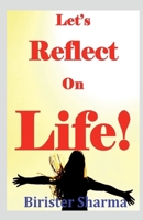 Let's Reflect on Life! B0BRPWY5D5 Book Cover