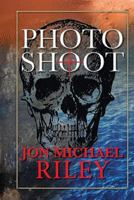 Photo Shoot / A Novel 0991393457 Book Cover