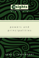Powers and Principalities (Insights Bible Studies for Growing Faith)