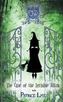 The Case of the Invisible Witch 1616030348 Book Cover