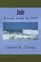 Jude: A Study Guide for LIFE 1535512512 Book Cover