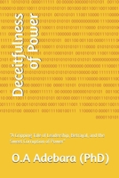 Deceitfulness of Power: “A Gripping Tale of Leadership, Betrayal, and the Sweet Corruption of Power” B0GW7WS859 Book Cover