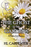 The Ghost in The Gardens 1987976452 Book Cover