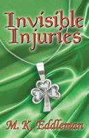 Invisible Injuries 1621834905 Book Cover