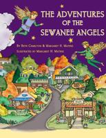 The Adventures of the Sewanee Angels 1493731874 Book Cover