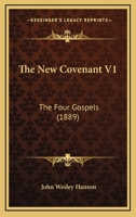 The New Covenant V1: The Four Gospels 1165610418 Book Cover