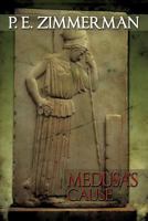 Medusa’s Cause 147973697X Book Cover