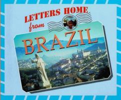Letters Home from Brazil (Letters Home From...) 1567114075 Book Cover