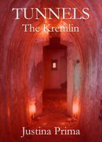 Tunnels: The Kremlin 1952661684 Book Cover