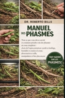 MANUEL DES PHASMES: Tout ce que vous devez savoir et comment prendre soin des phasmes en toute simplicité : choix de l’espèce, terrarium ventilé et ... et bien plus encore. (French Edition) B0GG2ZYPYZ Book Cover