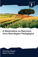 A Matemática na Natureza: Uma Abordagem Pedagógica 6200961948 Book Cover
