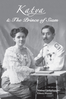 Katya & the Prince of Siam 6167339333 Book Cover