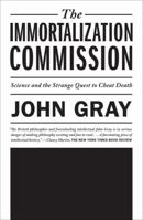 The Immortalization Commission 0374533237 Book Cover