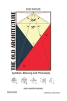 The Old Architecture 1035876892 Book Cover