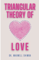 Triangular Theory of Love: Understanding the Dynamics of Relationships B0DR3SVF9T Book Cover