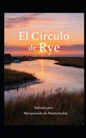 El Circulo de Rye: Novela policiaca (Thriller Internacional / Crime & Mystery English) (Spanish Edition) B0GPNKV3ZL Book Cover