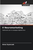 Il Neuromarketing (Italian Edition) 620892409X Book Cover