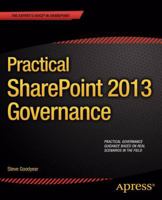 Practical SharePoint 2013 Governance 1430248874 Book Cover