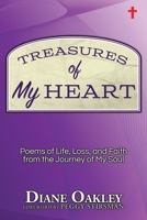 Treasures of My Heart: Poems of Life, Loss, and Faith from the Journey of My Soul B0F8HM6JB7 Book Cover