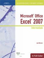 Illustrated Course Guide: Microsoft Office Excel 2007 Intermediate (Available Titles Skills Assessment Manager 1423905350 Book Cover