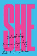 She: Understanding Feminine Psychology 0060963972 Book Cover
