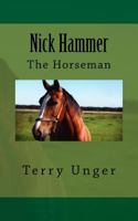 Nick Hammer: The Horseman 1986005895 Book Cover