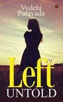 Left Untold 1644296292 Book Cover