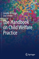 The Handbook on Child Welfare Practice 3030739147 Book Cover