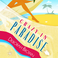 Crazy in Paradise 1666643068 Book Cover