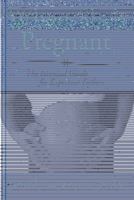 When She's Pregnant: The Essential Guide for Expectant Fathers 1493197436 Book Cover