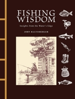 Fishing Wisdom: Insights from the Water's Edge 1838867198 Book Cover