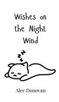 Wishes on the Night Wind 9916905401 Book Cover