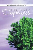 Ordinary Dopeness 1984550616 Book Cover