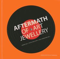 Aftermath of Art Jewellery 3897903792 Book Cover