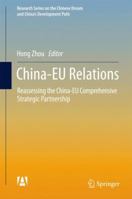 China-EU Relations: Reassessing the China-EU Comprehensive Strategic Partnership 9811011443 Book Cover