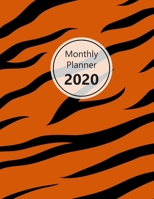 Monthly planner 2020: Large. Month on 2 pages. Incl. 2020 Calendar, Important dates section and Notes pages. 8.5 x 11.0 (Letter size). (Animal skin print, tiger. Soft matte cover). 1702476154 Book Cover